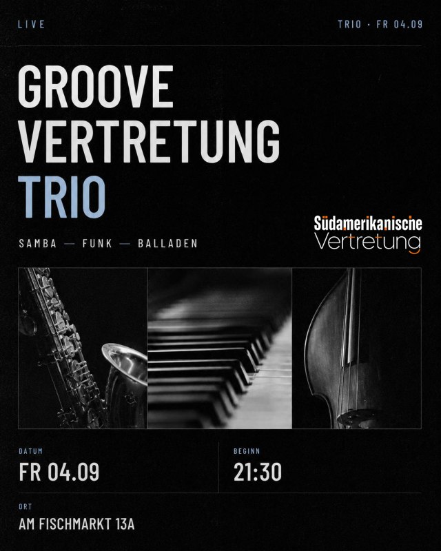 GROOVE VERTRETUNG TRIO // &copy; SAV
