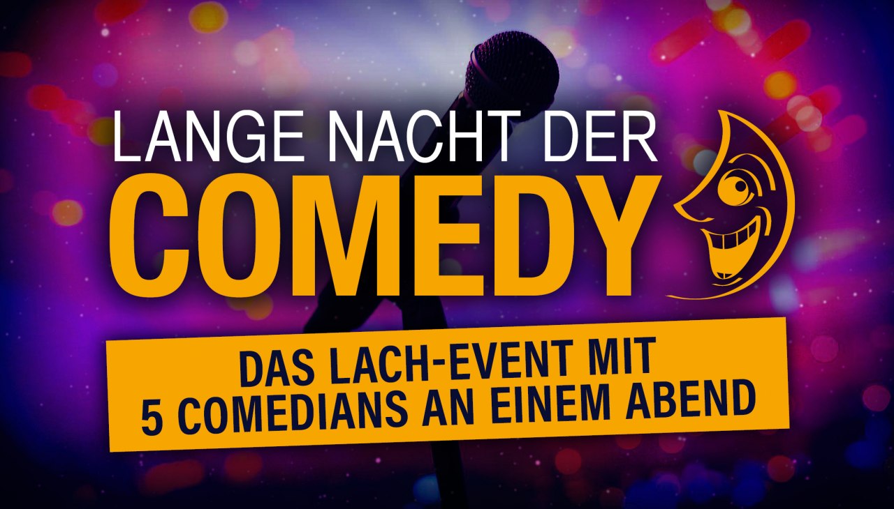 Das Lach-Event mit 5 Comedians an einem Abend, &copy; Lange Nacht der Comedy