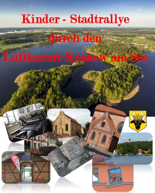 Bild Stadtrallye, © Touristinformation Krakow am See Bild Stadtrallye, © Touristinformation Krakow am See