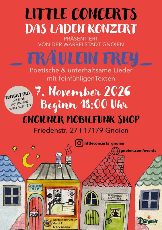 Konzert Plakat f&uuml;r einen Abend mit Fr&auml;ulein Frey in Gnoien // &copy; Warbelstadt Gnoien