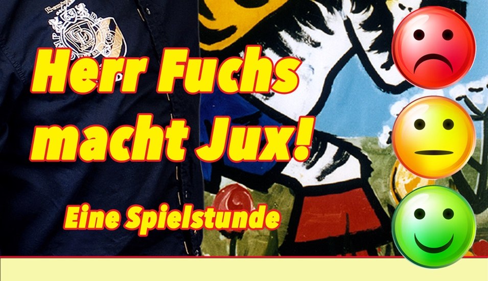 Herr Fux macht Jux, &copy; Klaus Reiners