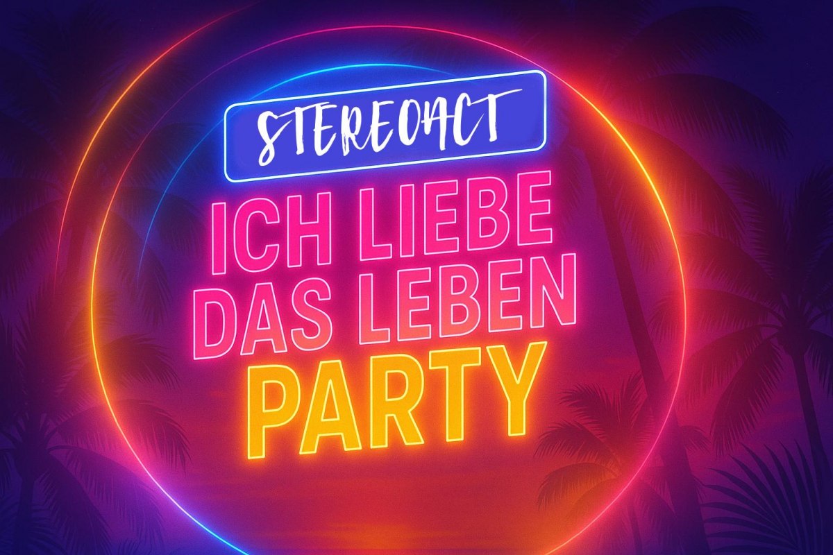 Stereoact -  Ich liebe das Leben Party // &copy; B-come Agentur GmbH