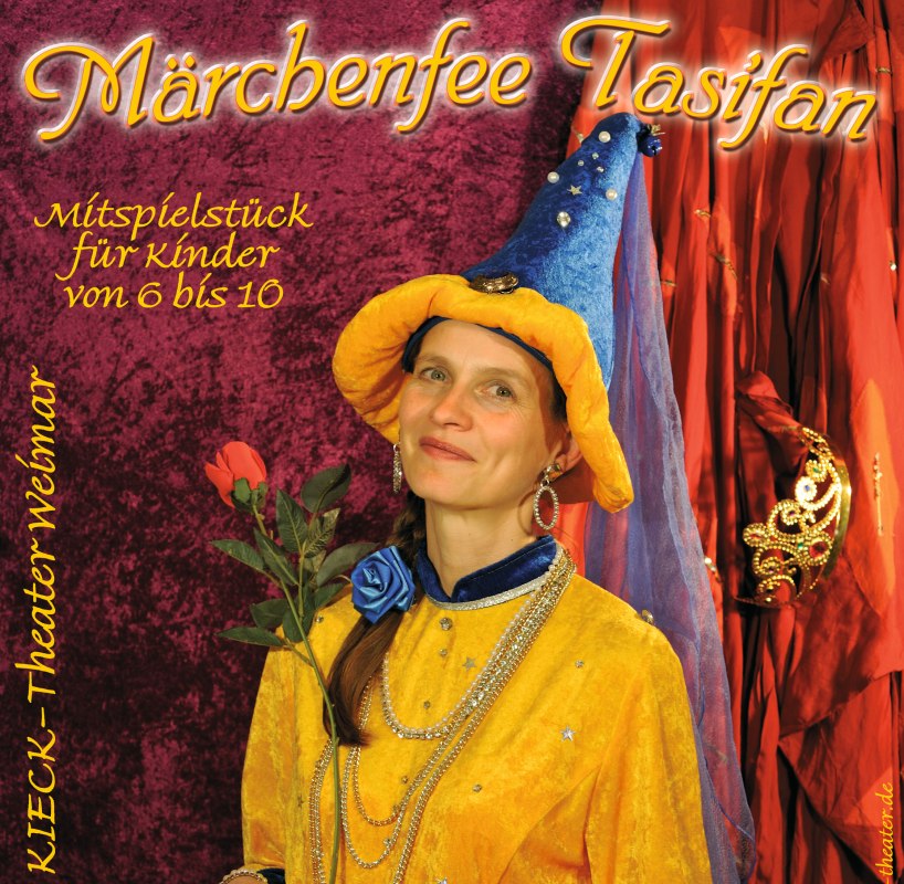 © Plakat - Maerchenfee - Copyright KIECK-Theater Weimar1.jpg © Plakat - Maerchenfee - Copyright KIECK-Theater Weimar1.jpg