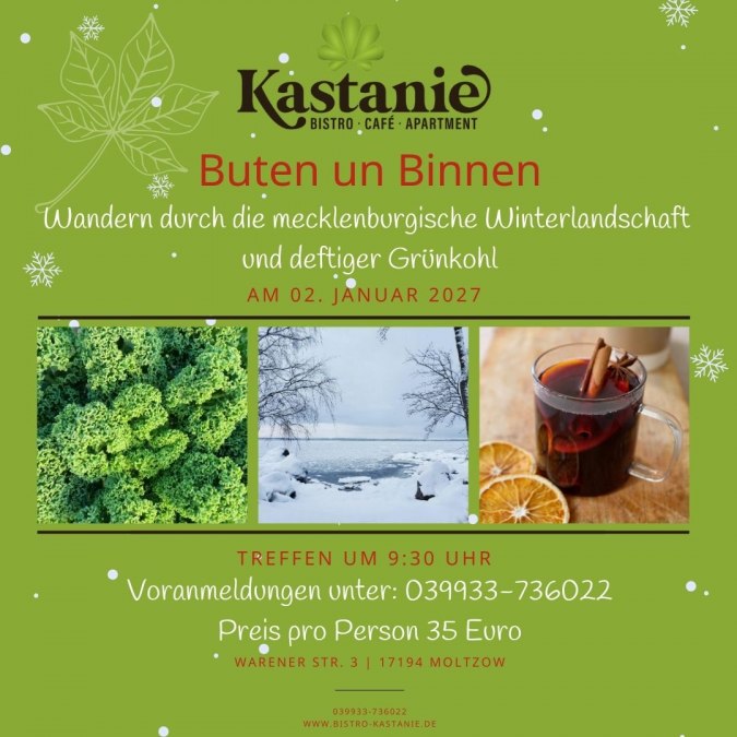 Wir gehen bei Wind und Wetter durch die Mecklenburgische Schweiz (auch abseits der Wege) in Begleitung eines Rangers vom Naturpark Mecklenburgische Schweiz und Kummerower See.
Auf unserer ca. 3 st&uuml;ndigen Wanderung erwarten Euch zahlreiche Infos &uuml;ber unsere Pflanzen- und Tierwelt. Au&szlig;erdem werdet Ihr auf halber Strecke mit w&auml;rmenden Getr&auml;nken versorgt.
Nach der Wanderung wartet ein deftiges Gr&uuml;nkohl-Buffet am lodernden Kamin auf Euch., &copy; Nicole Giese
