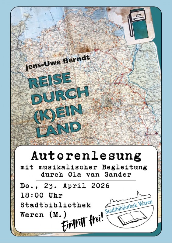 Plakat zur Lesung, © Stadtbibliothek Waren (Müritz) Plakat zur Lesung, © Stadtbibliothek Waren (Müritz)