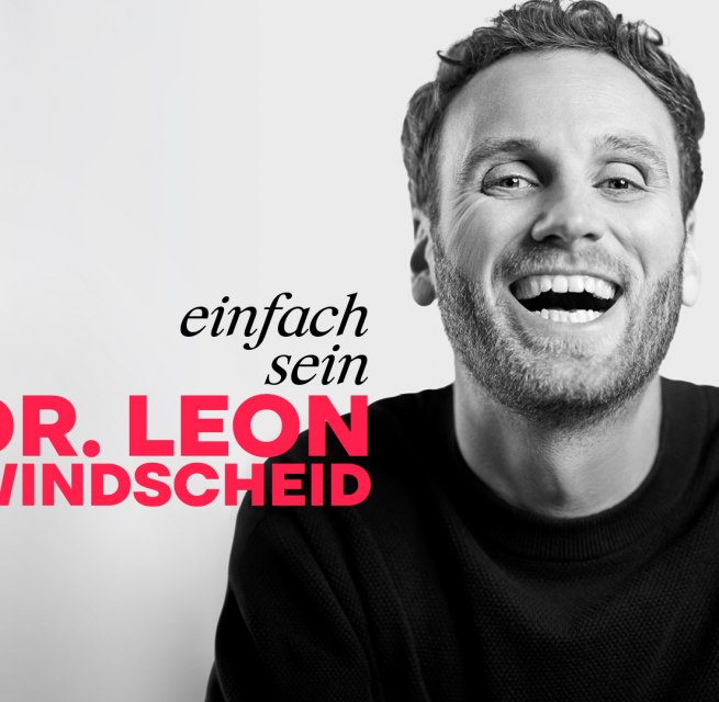 © Dr. Leon Windscheid - Einfach sein © Dr. Leon Windscheid - Einfach sein
