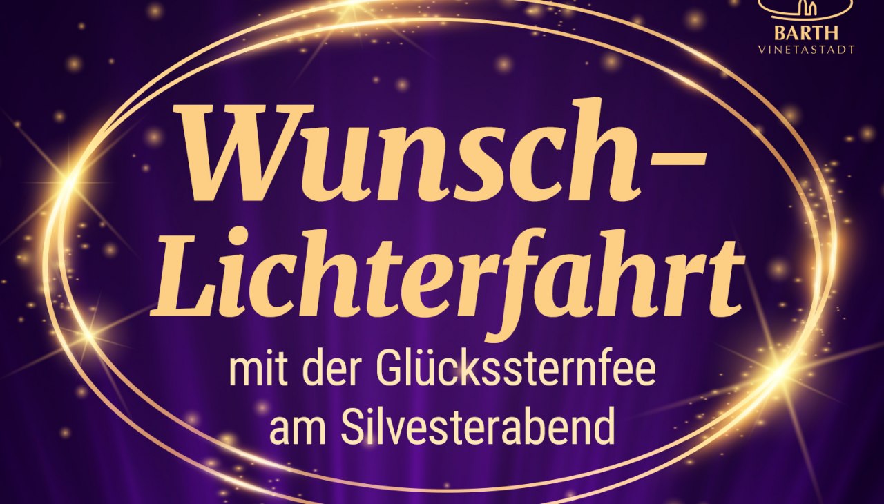 Wunschlichterfahrt-3x2, © Stadt Barth/CMI Design Wunschlichterfahrt-3x2, © Stadt Barth/CMI Design