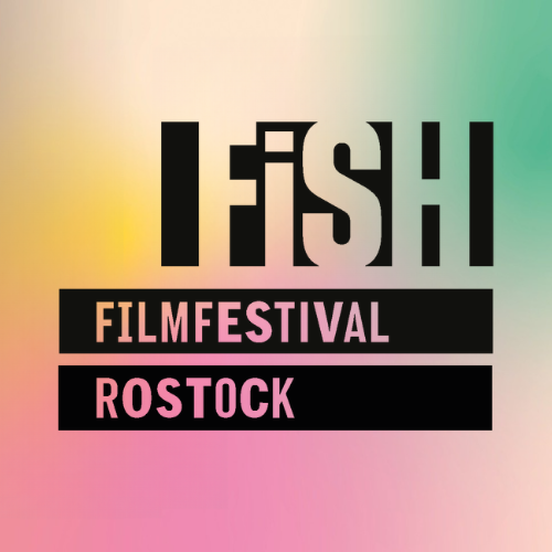 © FiSH Filmfestival Rostock © FiSH Filmfestival Rostock