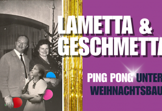 Lametta & Geschmetta, © Ping Pong Salon