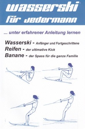 Wasserski für Jedermann, © WSC Luzin Feldberg Wasserski für Jedermann, © WSC Luzin Feldberg