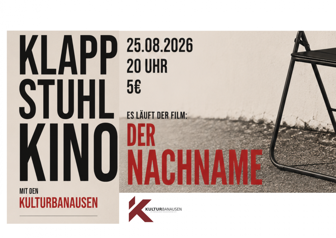 Plakat Klappstuhlkino // &copy; Kulturbanausen