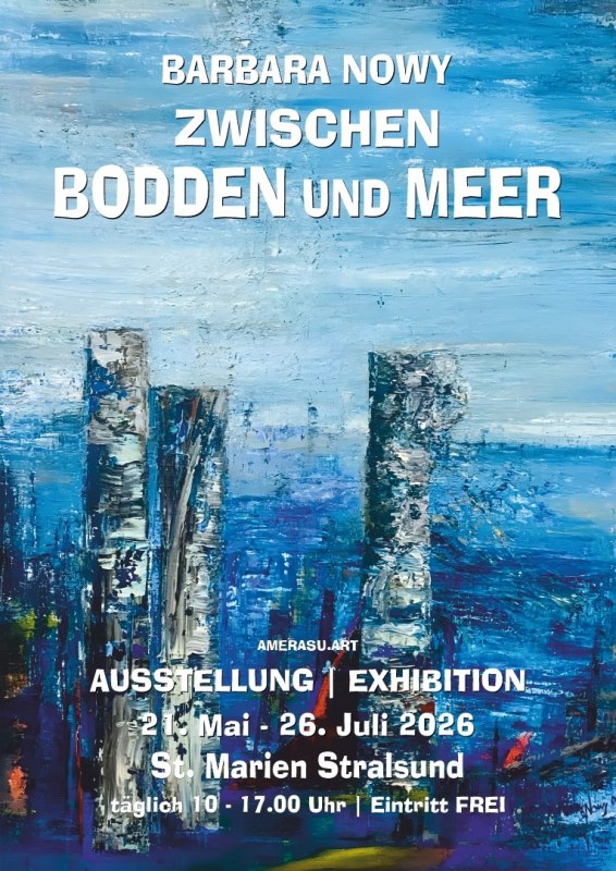 Ausstellung "Zwischen Bodden und Meer" Barbara Nowy // © AMERASU.ART Ausstellung "Zwischen Bodden und Meer" Barbara Nowy // © AMERASU.ART