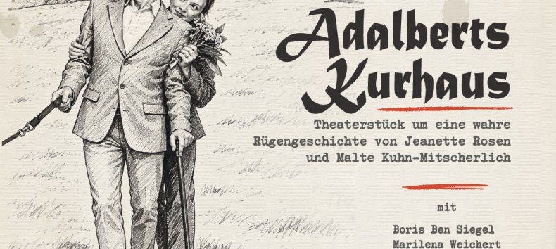 Theaterst&uuml;ck Adalberts Kurhaus // &copy; Kulturverein Fallada Land