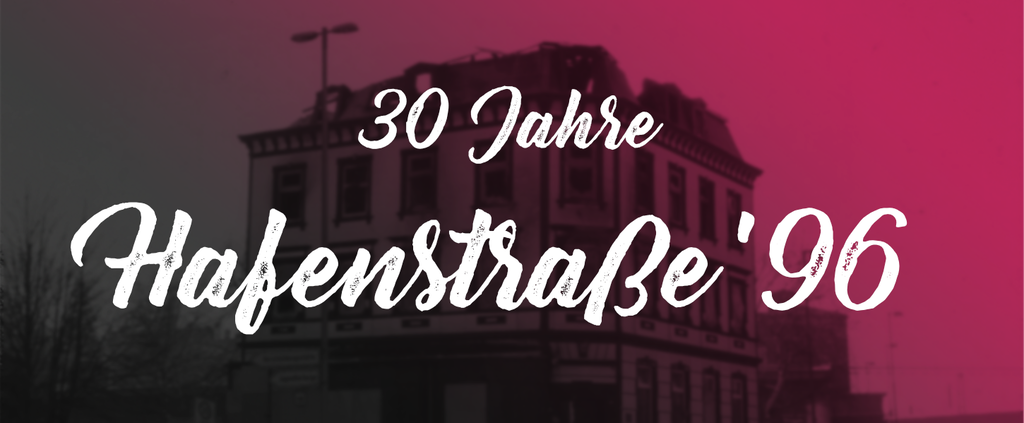 Wir unterst&uuml;tzen die Initiative Hafenstra&szlig;e '96, &copy; Initiative Hafenstra&szlig;e '96
