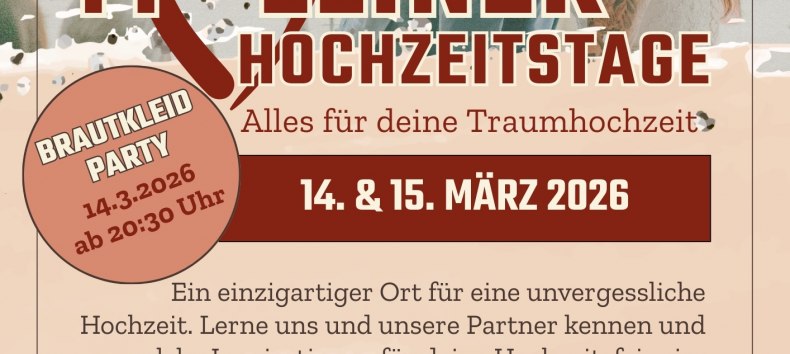 M&ouml;lliner Hochzeitstage - Alles f&uuml;r deine Traumhochzeit, &copy; Rauchhaus M&ouml;llin