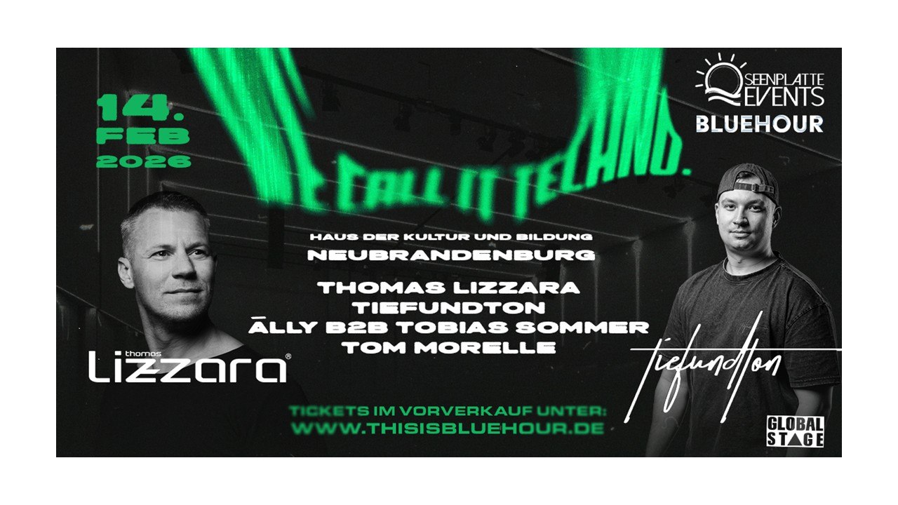 We call it Techno, © Veranstalter We call it Techno, © Veranstalter