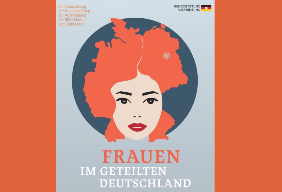 Plakat Frauen im geteilten Deutschland, &copy; Bundesstiftung f&uuml;r Aufarbeitung der SED-Diktatur