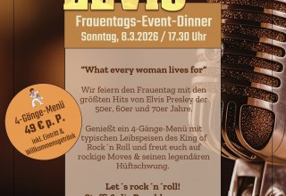 Wir feiern den Frauentag mit den gr&ouml;&szlig;ten Hits von Elvis Presley, &copy; Rauchhaus M&ouml;llin