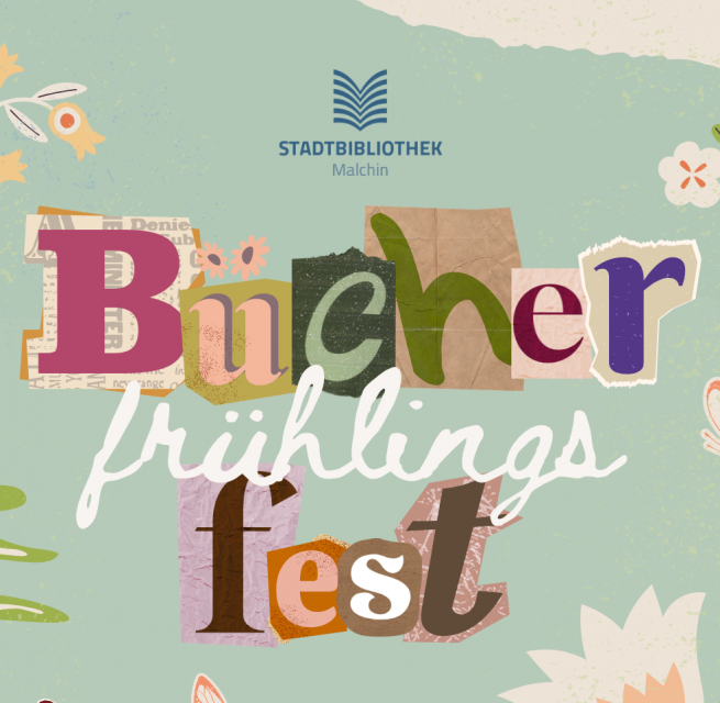 B&uuml;cherfr&uuml;hlingsfest // &copy; Stadtbibliothek Malchin