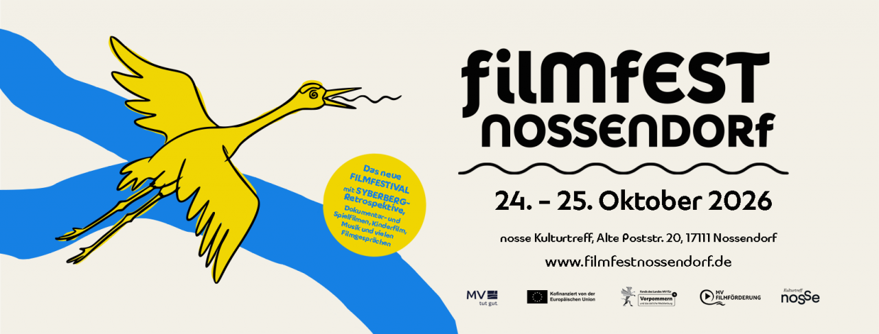 Plakat Filmfest Nossendorf // © Filmfest Nossendorf Plakat Filmfest Nossendorf // © Filmfest Nossendorf
