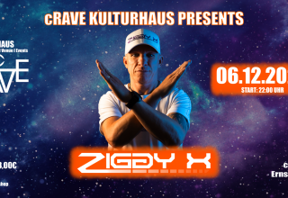 🎶 cRAVE Kulturhaus präsentiert: ZIGGY X Live! 🎶, © cRAVE Kulturhaus 🎶 cRAVE Kulturhaus präsentiert: ZIGGY X Live! 🎶, © cRAVE Kulturhaus