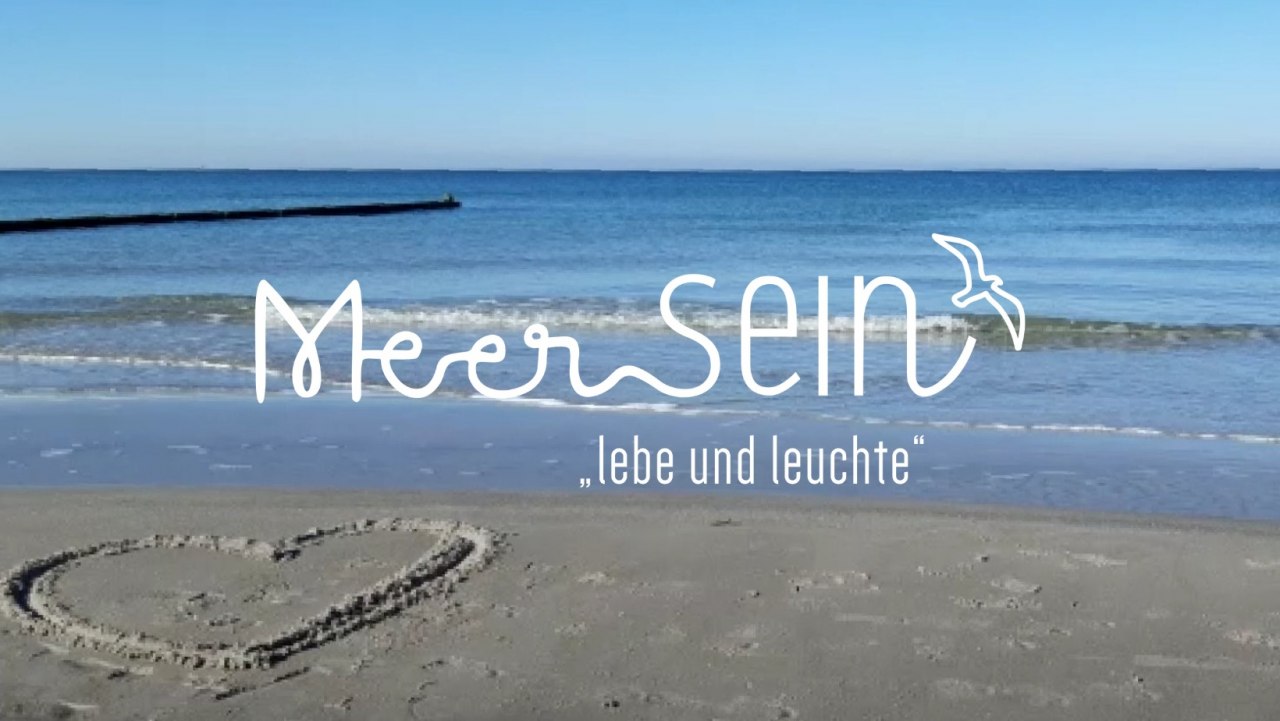 MeerSEIN Akademie   "Lebe und leuchte" // &copy; MeerSEIN Akademie