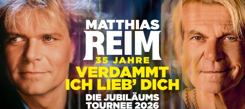 Matthias Reim - DIE Jubiläumstour 2026 // © Manfred Esser / Ralph Larmann Matthias Reim - DIE Jubiläumstour 2026 // © Manfred Esser / Ralph Larmann