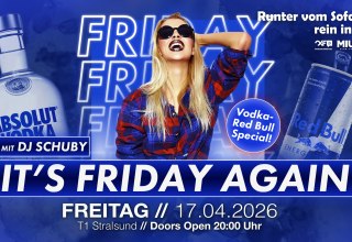 It&acute;s Friday again // &copy; Werbezentrum MV GmbH
