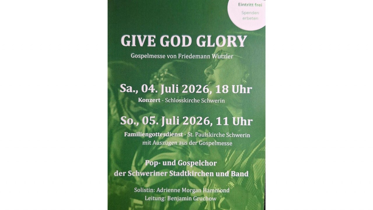 Einladung Gospelmesse in der Schlosskirche Schwerin // © Gospelchor der Schweriner Stadtkirchen Einladung Gospelmesse in der Schlosskirche Schwerin // © Gospelchor der Schweriner Stadtkirchen