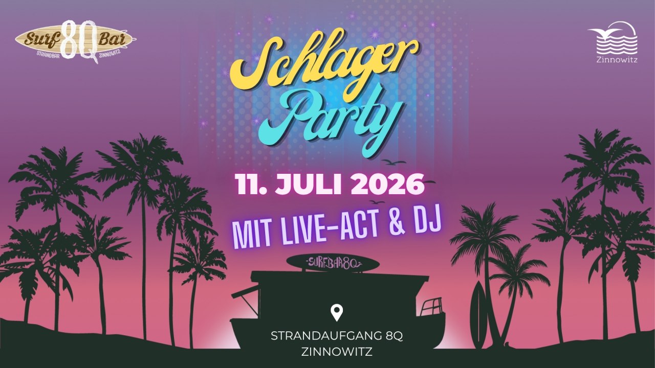 © Schlager Beachparty Surfbar8Q Zinnowitz © Schlager Beachparty Surfbar8Q Zinnowitz