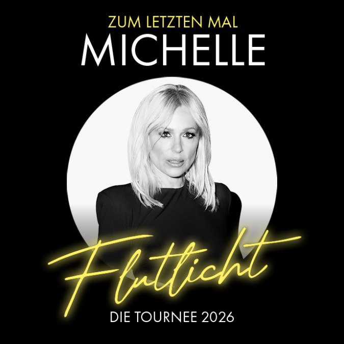 MICHELLE - Zum letzten Mal – die Tournee 2026, © Christian Barz MICHELLE - Zum letzten Mal – die Tournee 2026, © Christian Barz