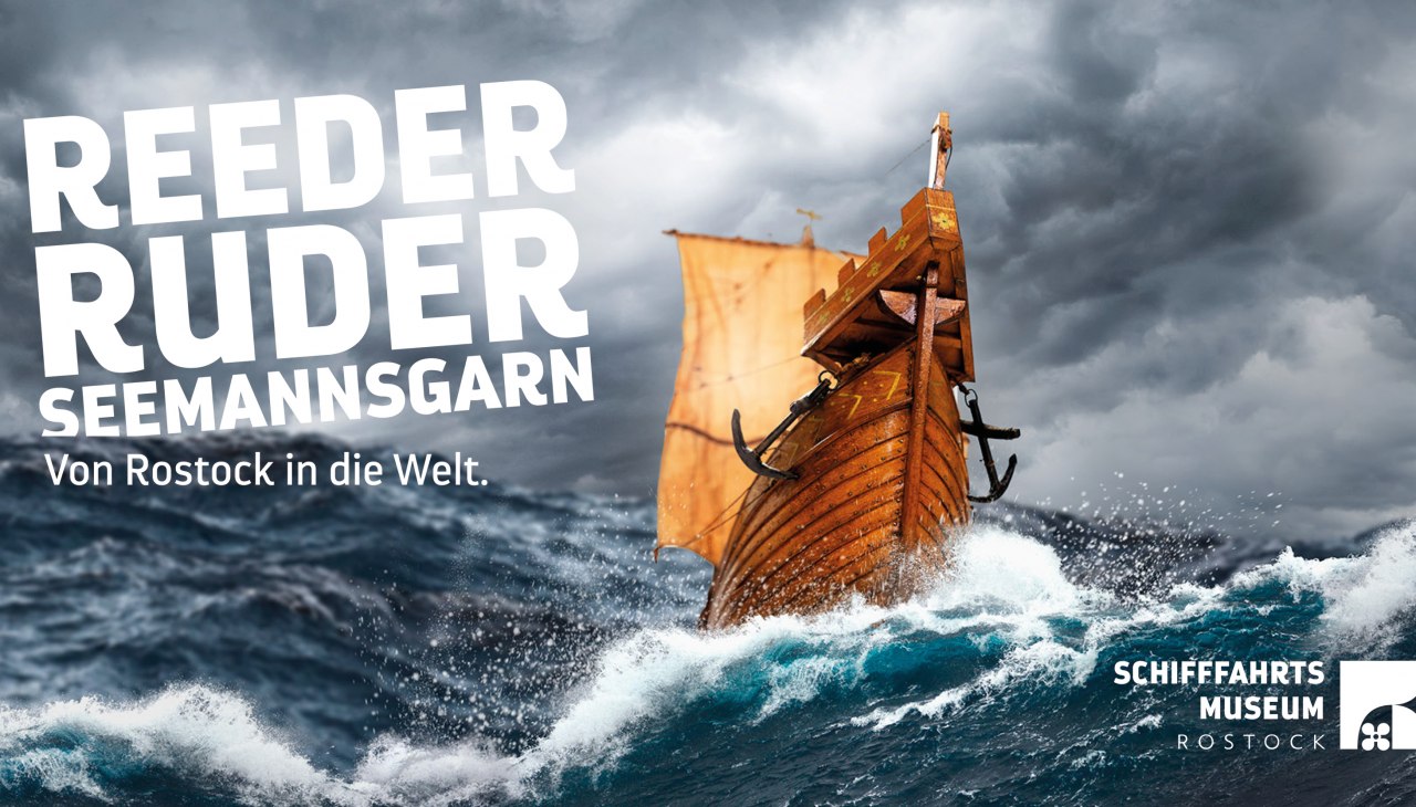 Reeder, Ruder, Seemannsgarn, © Schifffahrtsmuseum Rostock Reeder, Ruder, Seemannsgarn, © Schifffahrtsmuseum Rostock
