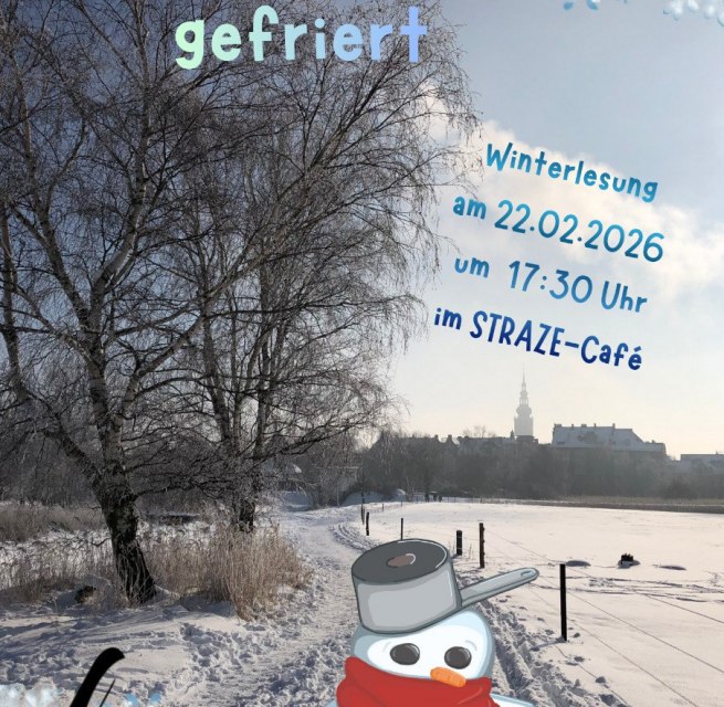 Flyer zur Veranstaltung: Eine Winterlandschaft mit dem Greifswalder Dom im Hintergrund und einem Schneemann in Form des Maskottchens Gustje im Vordergrund, &copy; Greifswalder Universit&auml;ts- Studentischer Autor:innen Verein