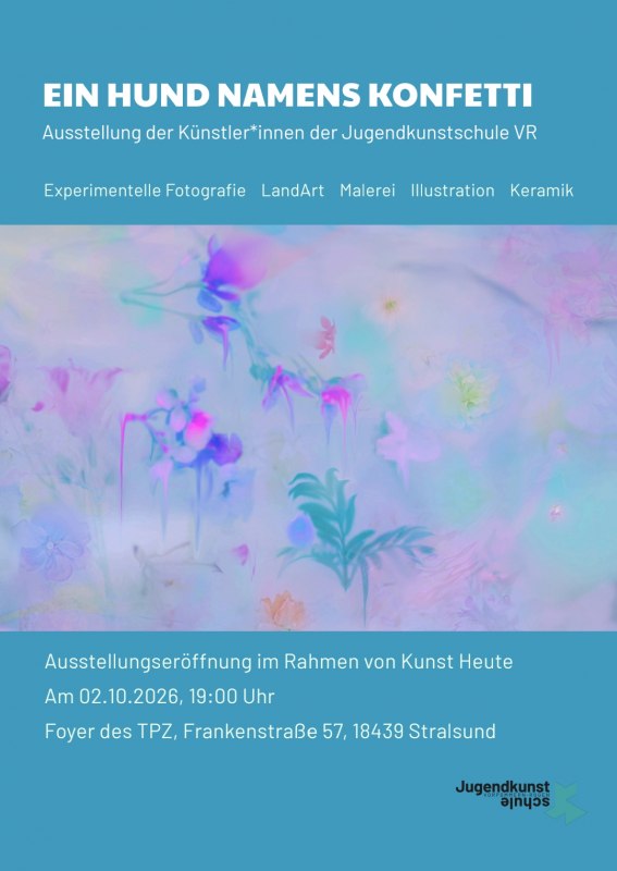 Hellblaues Plakat mit buntem Foto mit floralem Muster // &copy; Jugendkunstschule Vorpommern-R&uuml;gen e.V.; Foto: Michaela Gruse