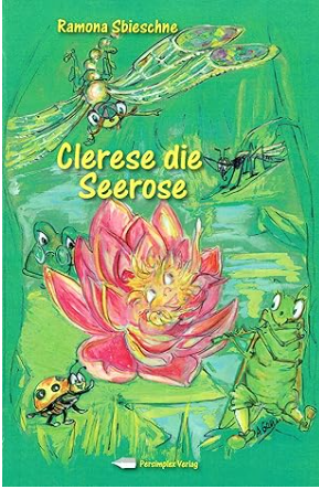 Buchlesung mit Ramona Sbieschne : Clerese, die Seerose, © Screenshot 2025-02-03 114725.png