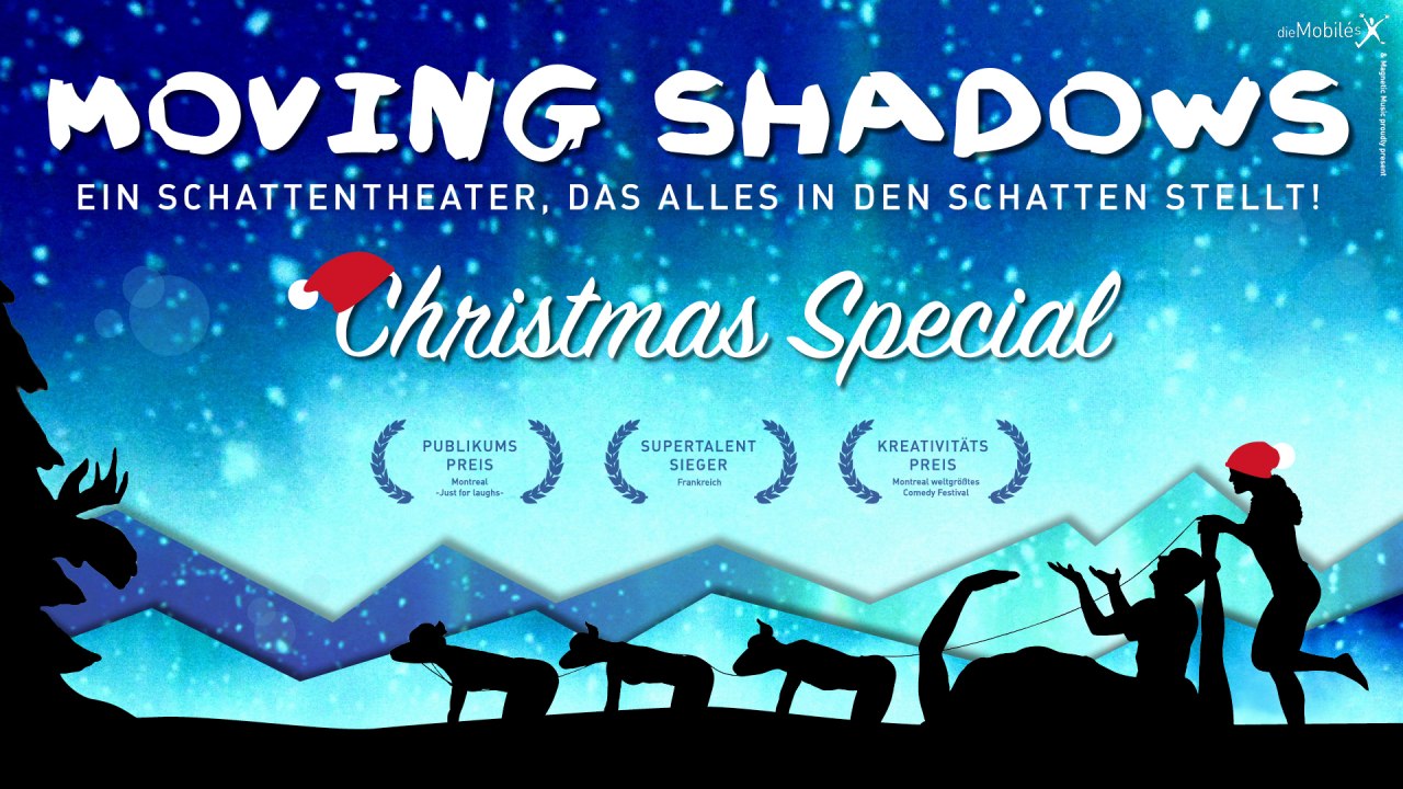 Moving Shadows - Christmas Special // &copy; Mobil&eacute; Business Event Theater