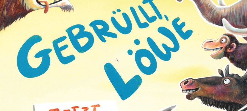 Das Cover des Buches "Genug gebr&uuml;llt, L&ouml;we" ist abgebildet. Darauf protestieren verschiedene Tiere der Savanne. // &copy; Stadtbibliothek Stralsund