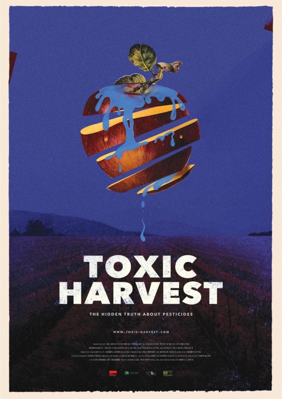 Filmplakat // © Toxic Harvest Filmplakat // © Toxic Harvest