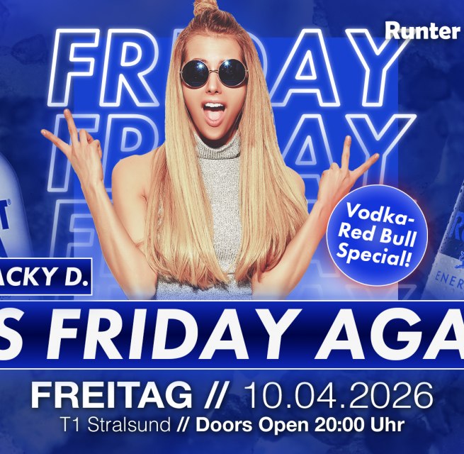 It&acute;s Friday again // &copy; Werbezentrum MV GmbH