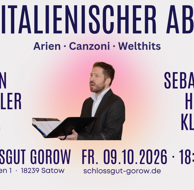 Ein italienischer Abend am 09.10.2026 um 18:30 Uhr im Schlossgut Gorow // © Stefan Bäumler Ein italienischer Abend am 09.10.2026 um 18:30 Uhr im Schlossgut Gorow // © Stefan Bäumler