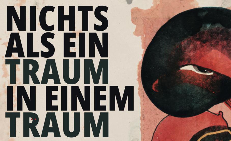 Posterfragment "Niets dan een droom in een droom"., &copy; STiC-er Theater e.V.