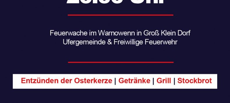 Osterfeuer bei der Freiwilligen Feuerwehr Rostock- Gro&szlig; Klein // &copy; Freiwillige Feuerwehr Rostock- Gro&szlig; Klein