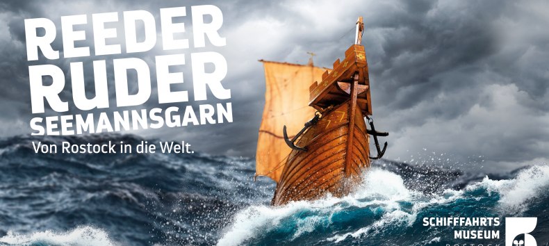 © Schifffahrtsmuseum Rostock © Schifffahrtsmuseum Rostock