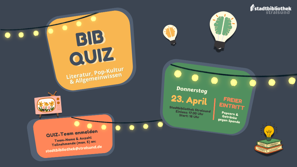 auf dunkelgrauem Hintergrund sind drei Banner an einer Lichterkette, gelb, gr&uuml;n und orange mit den Daten zum BiB QUIZ // &copy; Stadtbibliothek Stralsund, Canva
