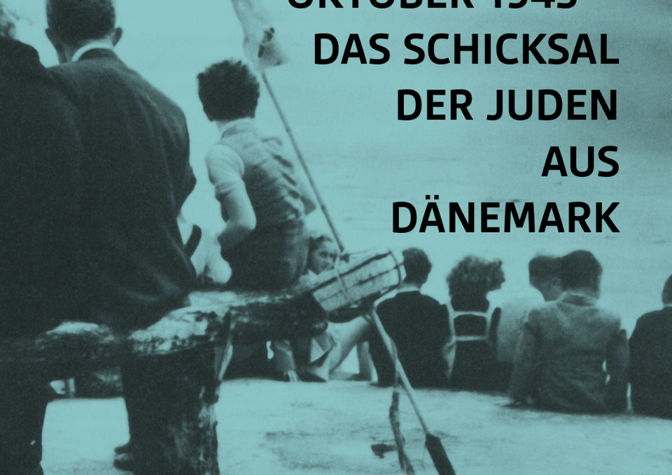Sonderausstellung »Oktober 1943. Das Schicksal der Juden aus Dänemark«, © Dokumentationszentrum Prora
