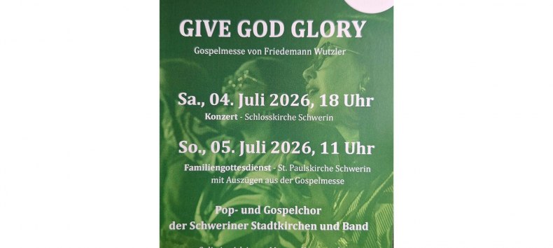 Einladung Gospelmesse in der Schlosskirche Schwerin // &copy; Gospelchor der Schweriner Stadtkirchen
