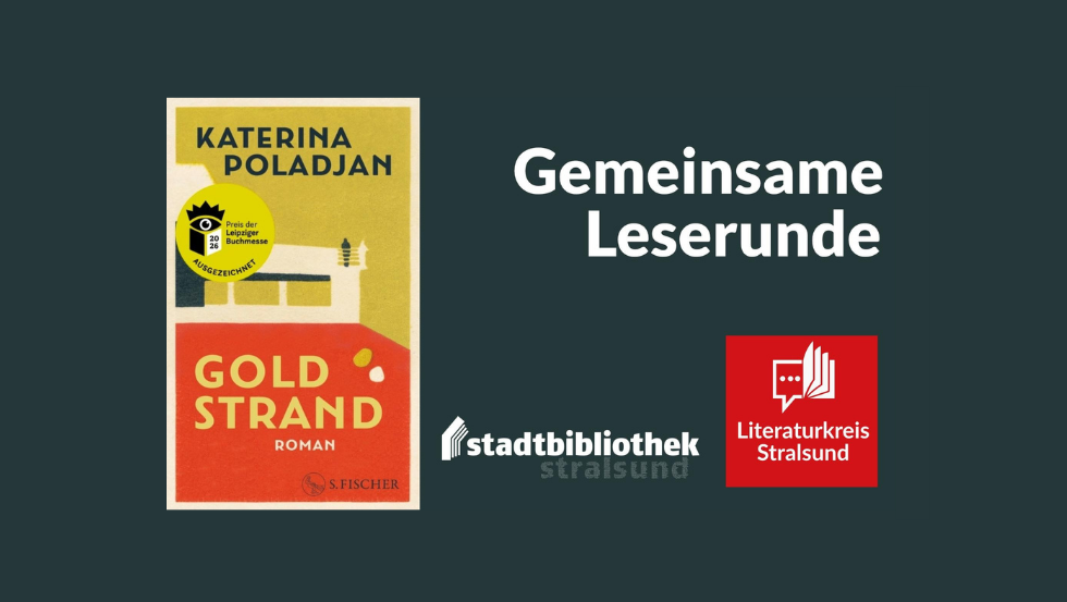Buchtitel Goldstrand und die Logos der Stadtbibliothek Stralsund und vom Literaturkreis Stralsund // &copy; Literaturkreis Stralsund
