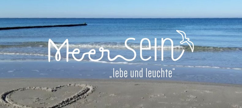 MeerSEIN Akademie "Lebe und leuchte" // © m MeerSEIN Akademie "Lebe und leuchte" // © m